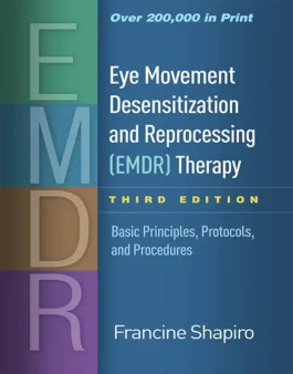 Eye Movement Desensitization And Reprocessing Therapy Third Edition Hardcover