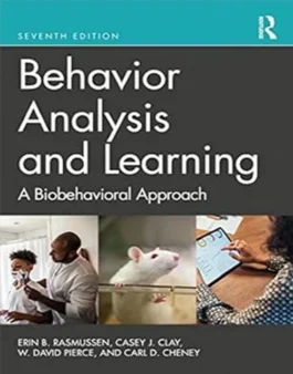 Behavior Analysis and Learning: A Biobehavioral Approach International Student Edition 7th Edition