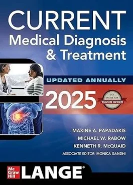 CURRENT Medical Diagnosis and Treatment 2025 64th Edition