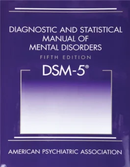 Diagnostic and Statistical Manual of Mental Disorders, DSM-5TM 5th Edition