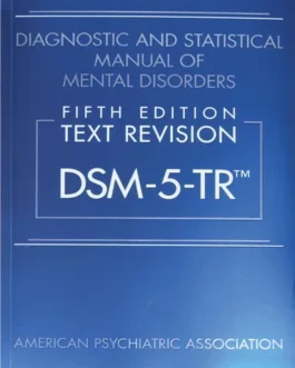 Diagnostic and Statistical Manual of Mental Disorders Text Revision DSM 5Tr 5th Edition Paperback