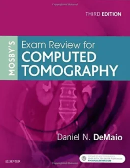 Mosby’s Exam Review for Computed Tomography 3rd Edition