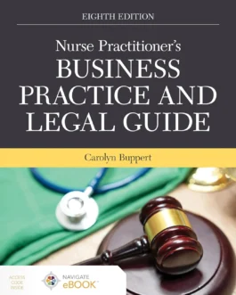 Nurse Practitioner’s Business Practice and Legal Guide 8th Edition Paperback