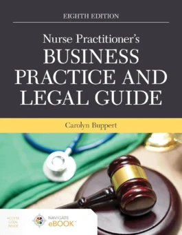 Nurse Practitioner’s Business Practice and Legal Guide 8th Edition Paperback