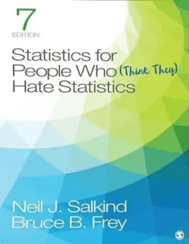 Statistics for People Who Think They Hate Statistics 7th Edition Paperback
