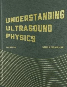 Understanding Ultrasound Physics Hardcover – July 15 2012