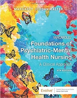 Varcarolis’ Foundations of Psychiatric-Mental Health Nursing 9th Edition !! 978-0357671016