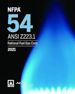 NFPA 54/ANSI Z223.1 National Fuel Gas Code 2021 Edition ISBN 9781455926237