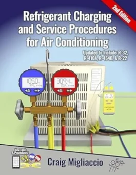 Refrigerant Charging and Service Procedures for Air Conditioning 2nd Edition Spiral-bound